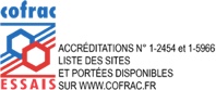 COFRAC - Accréditations n° 1-2454 et 1-5966
